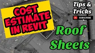 Cost Estimate of Roof Sheets in Revit. Program of Works in Revit.
