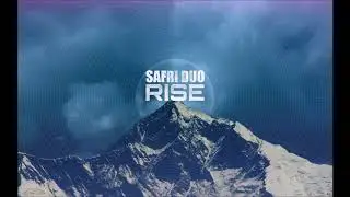 Safri Duo - Rise (Leave Me Alone) (Original Mix)
