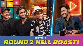 ROUND 2 HELL ROAST ON THE THUGESH SHOW | S01E06 | 