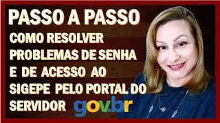 Como resolver problemas de acesso Sigepe pelo Portal do Servidor Passo a passo