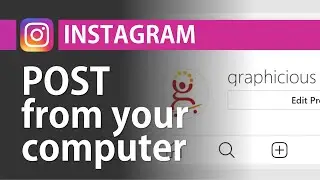 How to post to Instagram from Computer Desktop Browser without phone