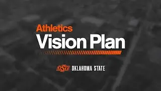 Oklahoma State Athletics Vision Plan News Conference