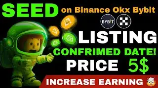 Seed Airdrop Listing on binance, OKX , BYBIT 🔥 | Seed Airdrop Update | Seed App Tutorial