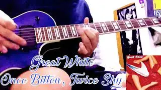 Great White: Once Bitten, Twice Shy (guitar solo)