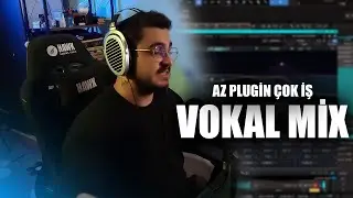 Vokal Mix Breakdown // İki Pluginle Vokal Mix