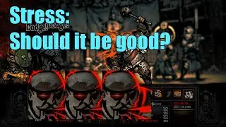 Stress Teams in Butcher's Circus: Darkest Dungeon Discussion