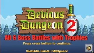 Devious Dungeon 2 All 6 Boss Battles with Trophies