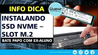 Instalando SSD NVMe no Slot M.2 + Bate Papo com Ex-Aluno: Dicas e Conhecimento!
