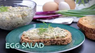 Egg Salad | How to Make Perfect Egg Salad