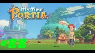 My Time at Portia #88 Встреча с отцом