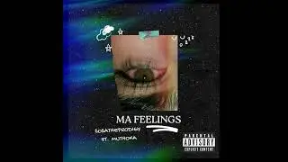 SOSATHEPRODIGY & MUTHOKA - MAFEELINGS (OFFICAL AUDIO)