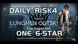 Frost-Covered Ruins - Lungmen Outskirts - Daily Training | Ultra Low End Squad |【Arknights】