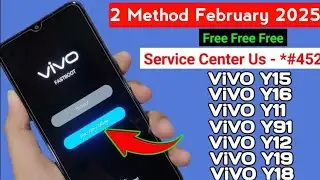2 Method 2025:- Vivo Y18, Y15, Y11, Y12, Y16, Y19, Y17 All Type Password, Pattern Lock Remove 