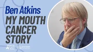 Ben's Story: Diagnosing My Friend With Mouth Cancer