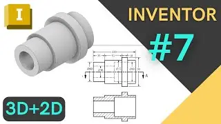 Autodesk Inventor 2023. Practice #7