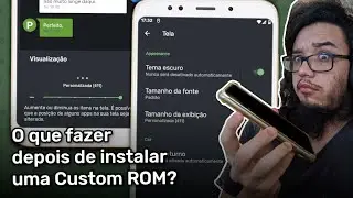 O que fazer depois de instalar uma Custom ROM? dicas e um pouco sobre a pós-instalação
