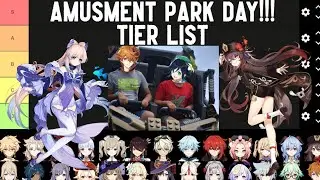 Amusement Park Day Tier List Genshin Impact