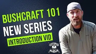 Essential Bushcraft Skills 2022 Series Intro | Warrior Tribe Tactical