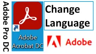How to change language of Adobe Acrobat DC