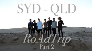 SYD to QLD in 6 days Pt 2