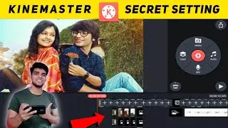 New Version Kinemaster Secret Setting