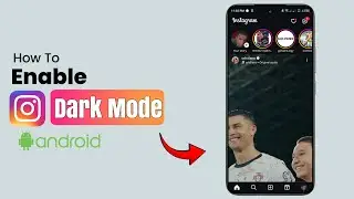 How To Enable Dark Mode On Instagram on Android (2025)