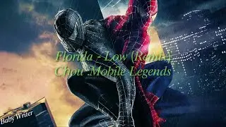Floride low Remix Chou Mobile Legends
