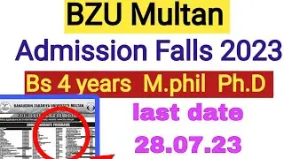 BZU multan Admission FALLs 2023 Bs 4 years M phil Ph D Msc hons