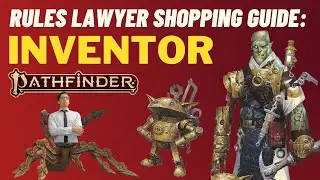 Class Shopping Guide: The INVENTOR of Pathfinder 2e!