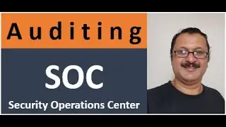 How to Audit Security Operations Center - Top 10 audit check points (2020)