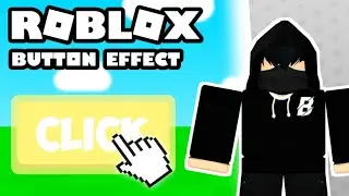 Roblox Studio - HOW TO MAKE A BUTTON EFFECT