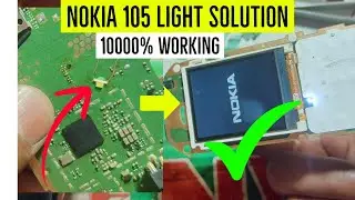 Nokia 105 LCD Light Solution | Nokia 105 Display Light Solution 100% Working Final Solution