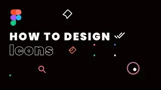 How To Design Icons In Figma - Figma Iconography