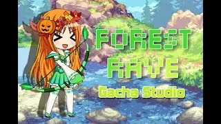 Gacha Studio | Forest Rave (MEME)
