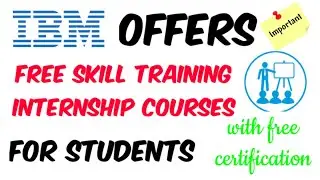 IBM Offers Free Skill Training Online Certification Courses