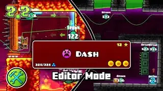 Dash in Editor Mode | Geometry Dash 2.2