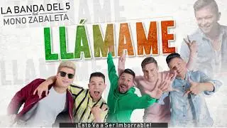 LLÁMAME - La Banda del 5 Feat. Mono Zabaleta