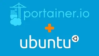 Install Portainer on Ubuntu 20.04 from Scratch!