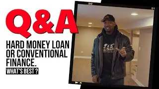 HARD MONEY LOAN OR CONVENTIONAL FINANCE?