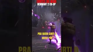 REMNANT 2 VAI DE CO-OP?! #shorts #remnant2 #remnantfromtheashes #pve