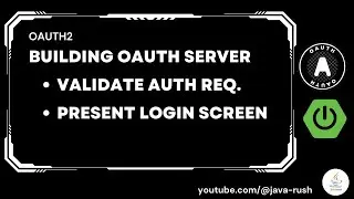 How to Build Authorization Server? Handling Auth Request and Displaying Login Page to the User