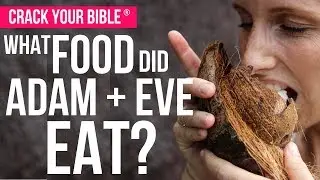 🐔 What Did Adam & Eve Eat? (Garden of Eden FOOD!)