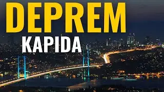 İSTANBUL'UN SONU MU GELİYOR? İSTANBUL DEPREMİ (Deprem Anı, Fay Hattı)