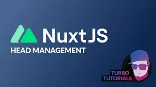 Turbo Tutorial | Nuxt 3: Head management