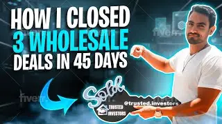 3 Wholesale Deals in 45 days - WHOLESALING REAL ESTATE FOR BEGINNERS