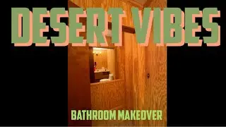 🏜️Desert Vibes Guest Bathroom Makeover🏜️