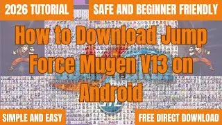 How to Download Jump Force Mugen V13 on Android (FULL TUTORIAL 2026)