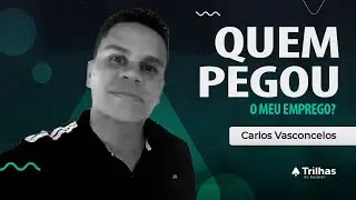 Carlos Vasconcelos - Quem pegou meu emprego?