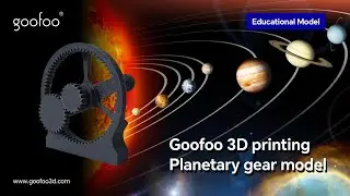Goofoo 3D printing fun | Planetary gear model