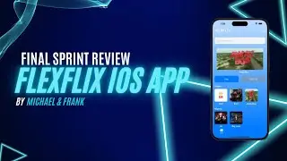 FlexFlix: Final Sprint Review